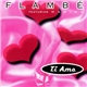 Flambé Featuring Marina - Ti Amo