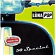 Lùnapop - 50 Special