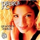 Rebeca - Grandes Exitos